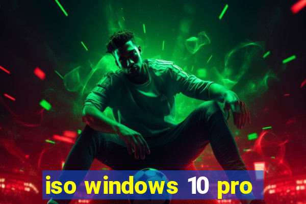iso windows 10 pro